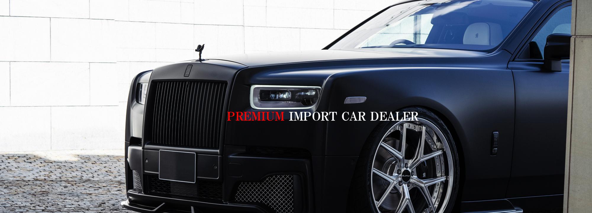 PREMIUM IMPORT CAR DEALER